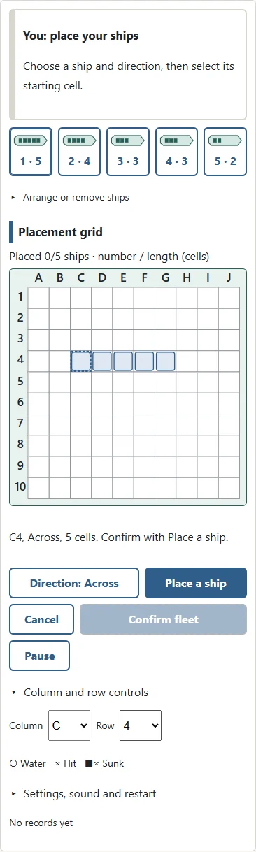 1. Column C, row 4 is C4. 2. Column and row controls select the same cell on a small screen. Use Place a ship for deployment, or Select a cell to queue a search.