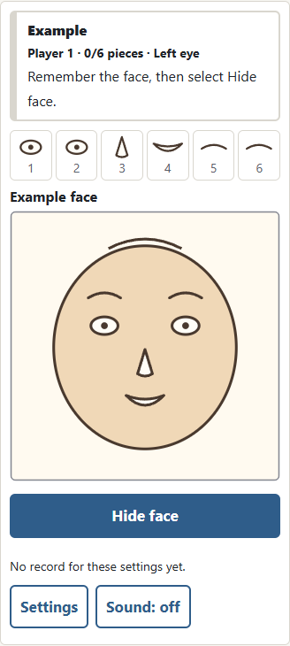 ① Remember the six positions, then ② Hide face to begin placing. Study the example for as long as you need.