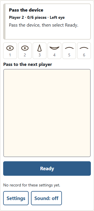 ① No face or placed positions appear during handover. Pass the device before ② Ready; the next player then studies the example.