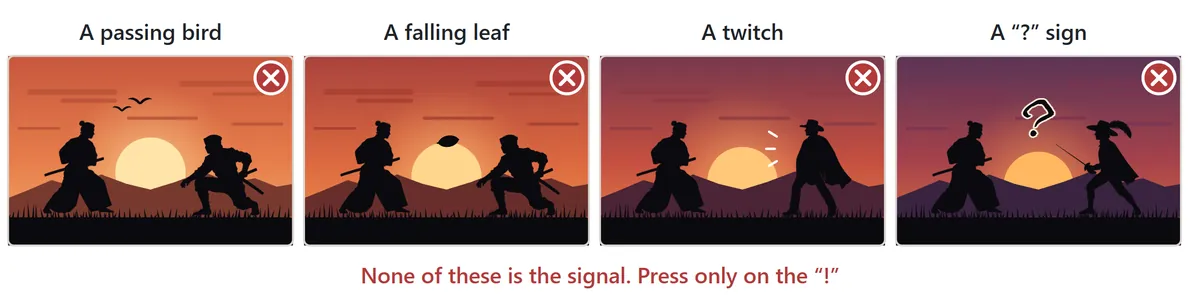 Four examples of fake-outs: a bird flying across the sky, a falling leaf, a small twitch by the opponent, and a “?” sign. None of them is the signal