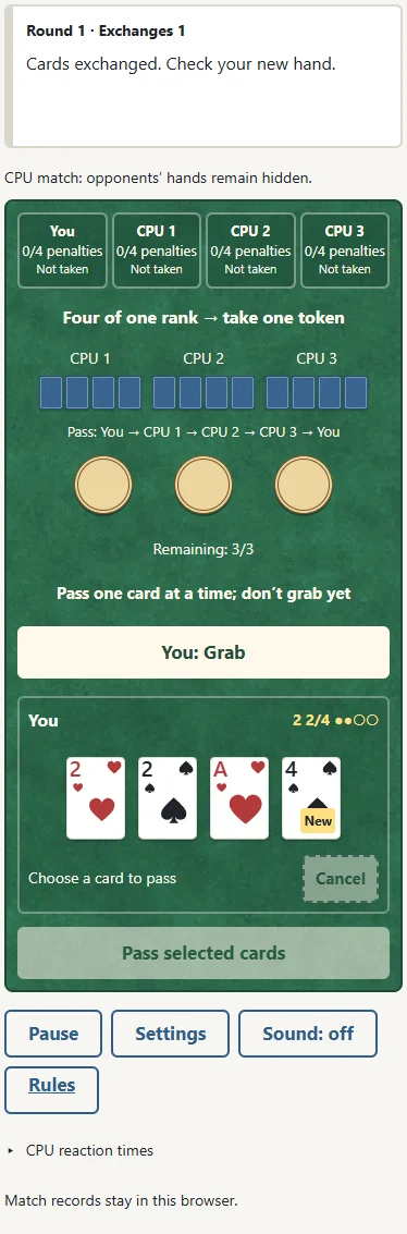 1. Everyone passes in the shown direction. 2. After passing your selected card, the received card has a New label. Deselect or Cancel before passing to change your choice.